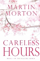 Book Cover for Careless Hours by Martin Morton