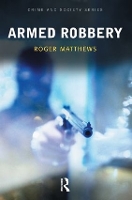 Book Cover for Armed Robbery by Roger Matthews