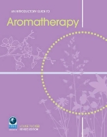 Book Cover for An Introductory Guide to Aromatherapy by Louise Tucker