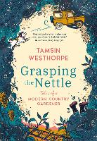 Book Cover for Grasping The Nettle by Tamsin Westhorpe