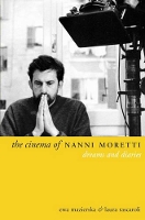 Book Cover for The Cinema of Nanni Moretti by Ewa Mazierska