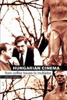 Book Cover for Hungarian Cinema – From Coffee House to Multiplex by John Cunningham