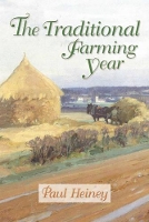 Book Cover for The Traditional Farming Year by Paul Heiney