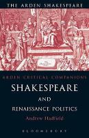 Book Cover for Shakespeare and Renaissance Politics by Andrew Hadfield