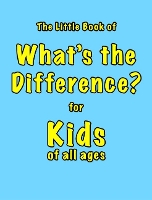 Book Cover for The Little Book of What's the Difference by Martin Ellis