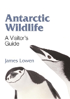 Book Cover for Antarctic Wildlife – A Visitor`s Guide by James Lowen