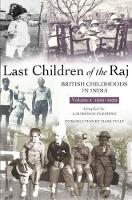 Book Cover for Last Children Of The Raj, Volume 1 by Mark Tully, Laurence Fleming