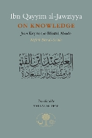 Book Cover for Ibn Qayyim al-Jawziyya on Knowledge by Ibn Qayyim al-Jawziyya