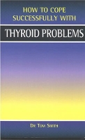 Book Cover for Thyroid Problems by Dr Tom Smith