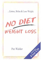 Book Cover for No Diet Weight Loss by Pat Walder