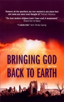 Book Cover for Bringing God Back to Earth by John Hunt