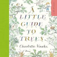 Book Cover for A Little Guide to Trees by Charlotte Voake