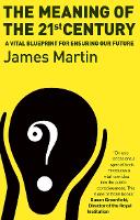 Book Cover for The Meaning Of The 21st Century by James Martin