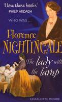 Book Cover for Who Was Florence Nightingale by Charlotte Moore