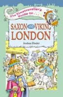 Book Cover for The Timetravellers Guide to Saxon London by Joshua Doder