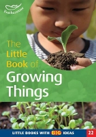 Book Cover for The Little Book of Growing Things by Sally Featherstone
