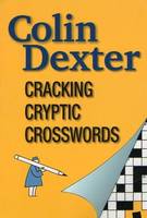 Book Cover for Cracking Cryptic Crosswords by Colin Dexter