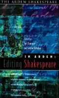 Book Cover for In Arden: Editing Shakespeare by Ann Thompson