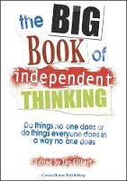 Book Cover for The Big Book of Independent Thinking by Ian Gilbert