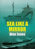 Book Cover for Sea Like a Mirror by Alan Jones