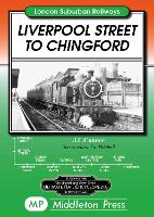 Book Cover for Liverpool Street to Chingford by J. E. Connor