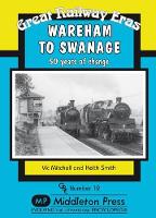 Book Cover for Wareham to Swanage by Vic Mitchell, Keith Smith