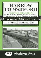 Book Cover for Harrow to Watford by Vic Mitchell, Keith Smith