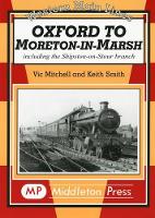 Book Cover for Oxford to Moreton-in-Marsh by Vic Mitchell, Keith Smith