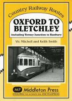 Book Cover for Oxford to Bletchley by Vic Mitchell, Keith Smith