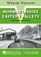 Book Cover for Monmouthshire Eastern Valley by Vic Mitchell, Keith Smith