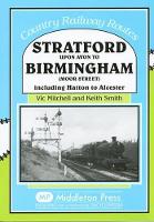 Book Cover for Stratford Upon Avon to Birmingham (Moor Street) by Vic Mitchell, Keith Smith