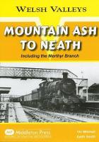 Book Cover for Mountain Ash to Neath by Vic Mitchell, Keith Smith