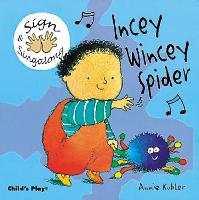 Book Cover for Incey Wincey Spider by Annie Kubler