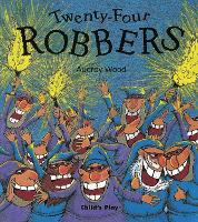 Book Cover for Twenty-Four Robbers by Audrey Wood