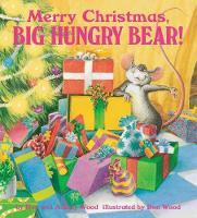 Book Cover for Merry Christmas, Big Hungry Bear! by Don Wood, Audrey Wood