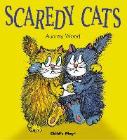 Book Cover for Scaredy Cats by Audrey Wood