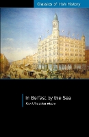 Book Cover for In Belfast by the Sea by Frank Frankfort Moore