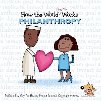 Book Cover for How the World REALLY Works: Philanthropy by Guy Fox