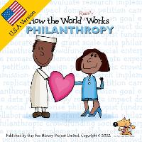 Book Cover for How the World REALLY Works: Philanthropy by Guy Fox