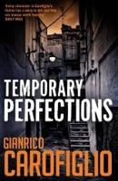 Book Cover for Temporary Perfections by Gianrico Carofiglio