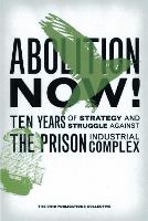 Book Cover for Abolition Now! by Critical Resistance Collective