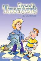 Book Cover for Trevor's Trousers by David Webb