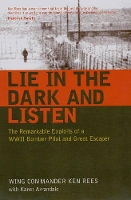 Book Cover for Lie in the Dark and Listen by Ken Rees, Karen Arrandale