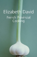 Book Cover for French Provincial Cooking by Elizabeth David