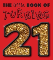 Book Cover for Little Book of Turning 21 by B Andy Bailey Jamien