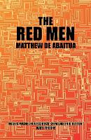 Book Cover for The Red Men by Matthew De Abaitua