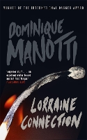 Book Cover for Lorraine Connection by Dominique Manotti