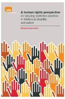 Book Cover for A Human Rights Perspective on Reducing Restrictive Practices in Intellectual Disability and Autism by Sam Karim