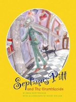 Book Cover for Septimus Pitt and the Grumbleoids by Brian Whittingham