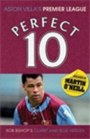 Book Cover for Aston Villa - a Perfect 10 by Rob Bishop